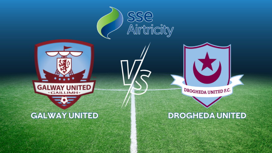 LIVE STREAM – Galway United v Drogheda United